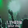 Lymeow - Drop Mix - Single